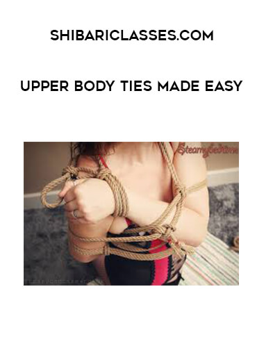 shibariclasses.com - Upper body ties made easy digital download
