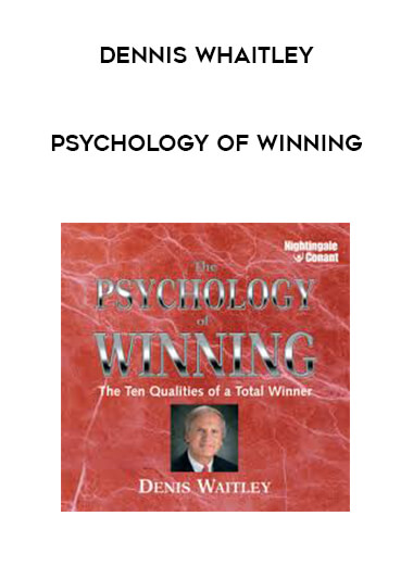 Dennis Whaitley - Psychology of Winning digital download