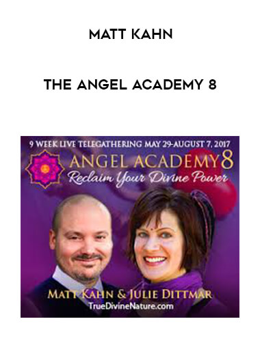 Matt Kahn - The Angel Academy 8 digital download