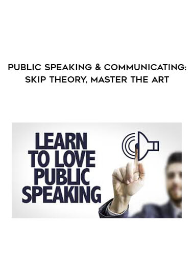 Public Speaking & Communicating: Skip Theory