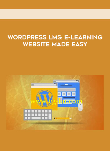 WordPress LMS: E-Learning Website Made Easy digital download