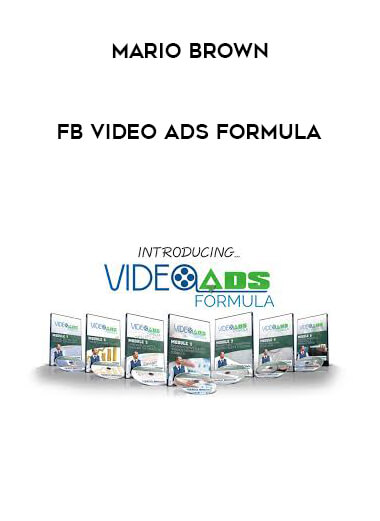 Mario Brown - FB Video Ads Formula digital download