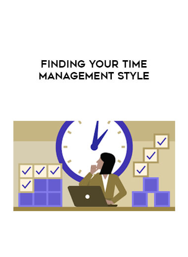 Finding Your Time Management Style digital download