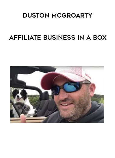 Duston McGroarty - Affiliate Business in a Box digital download
