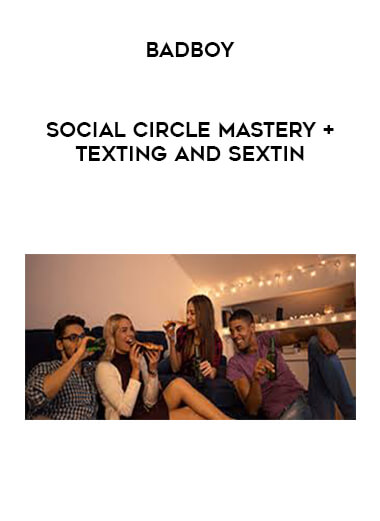 BadBoy - Social Circle Mastery + Texting and Sextin digital download