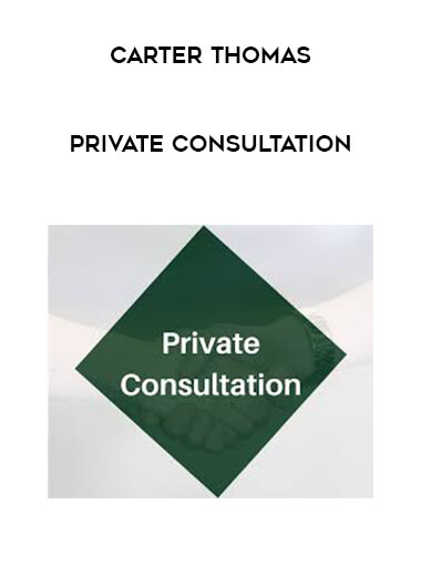 Carter Thomas - Private Consultation digital download