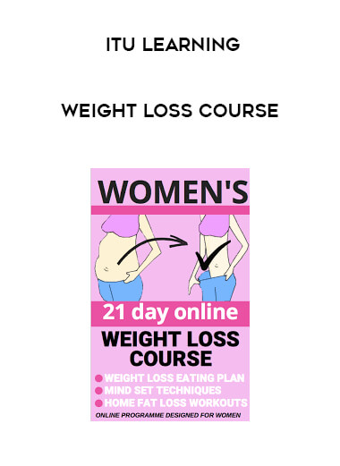 ITU Learning - Weight Loss Course digital download