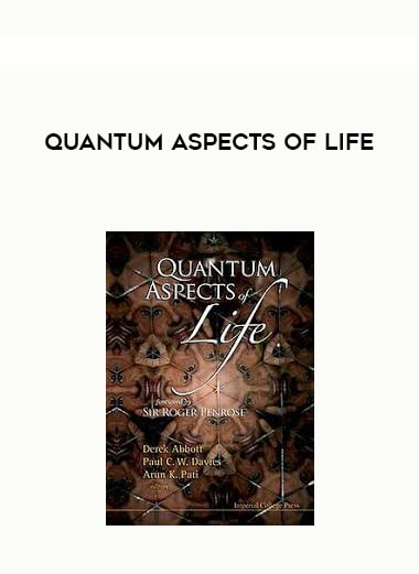 Quantum Aspects Of Life digital download