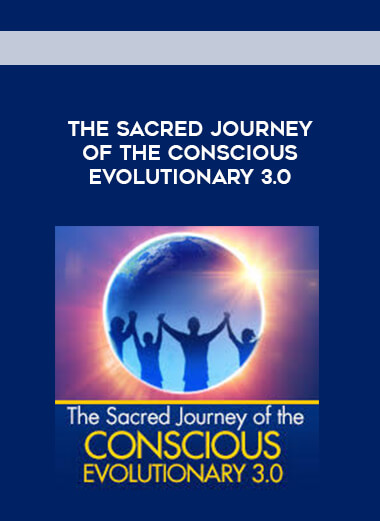 Barbara Marx Hubbard - The Sacred Journey of the Conscious Evolutionary 3.0 digital download