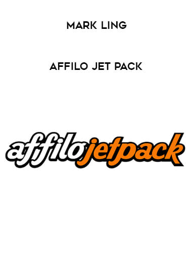 Mark Ling - AffiloJetPack digital download