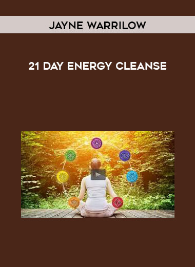 Jayne Warrilow - 21 Day Energy Cleanse digital download