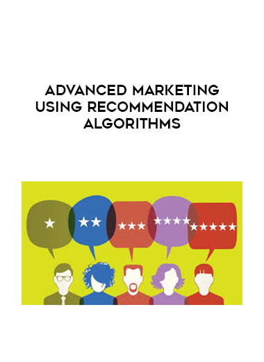 Advanced Marketing Using Recommendation Algorithms digital download