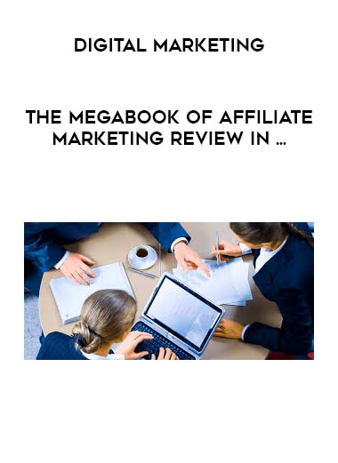Digital Marketing - The Megabook Of Affiliate Marketing review in ... digital download