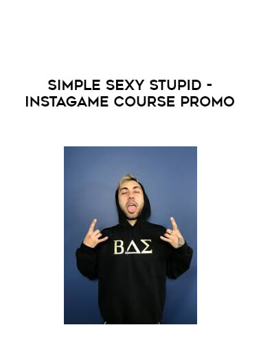 Simple Sexy Stupid - Instagame Course Promo digital download