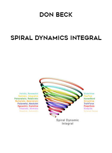 Don Beck - Spiral Dynamics Integral digital download