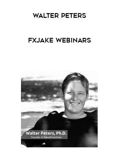 Walter Peters - FXJake Webinars digital download