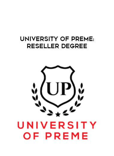 University of Preme: Reseller Degree digital download