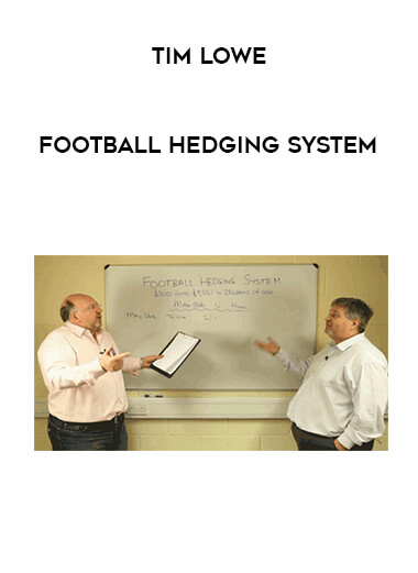 Tim Lowe - Football Hedging System digital download