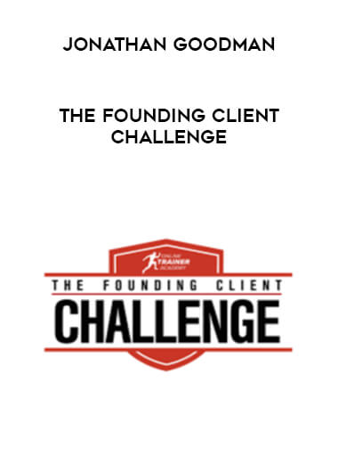 Jonathan Goodman - The Founding Client Challenge digital download