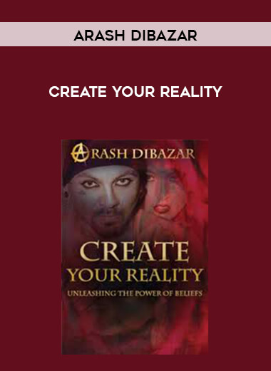 Arash Dibazar - Create Your Reality digital download