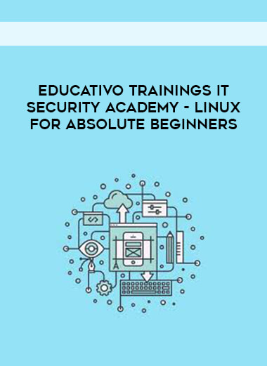 Educativo Trainings IT Security Academy - Linux for Absolute Beginners digital download