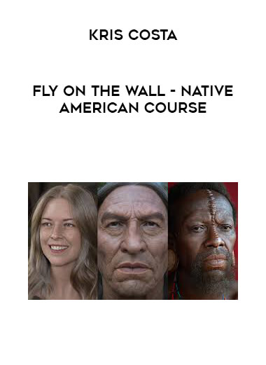 Kris Costa - Fly On The Wall - Native American Course digital download