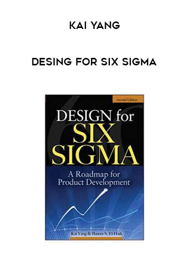 Kai Yang - Desing for Six Sigma digital download