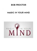 Bob Proctor - Magic in Your Mind digital download
