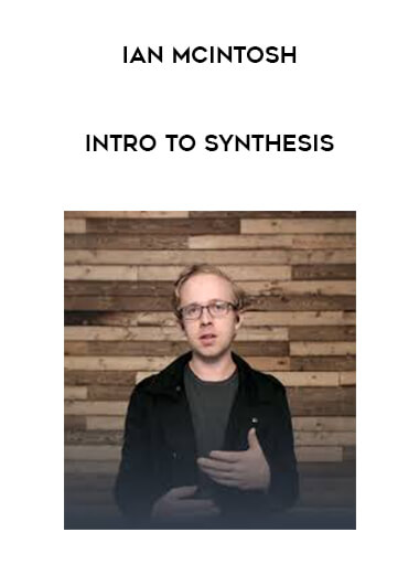Ian McIntosh - Intro To Synthesis digital download