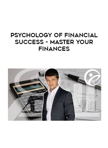 Psychology of Financial Success - Master Your Finances digital download