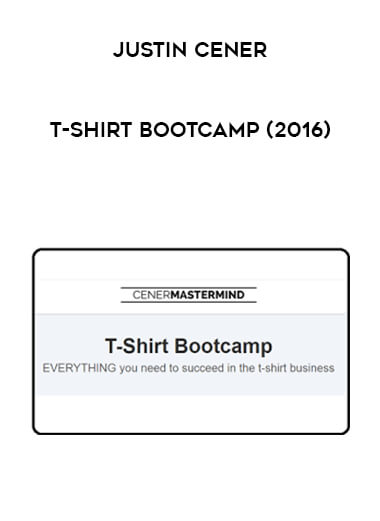 Justin Cener - T-Shirt Bootcamp (2016) digital download