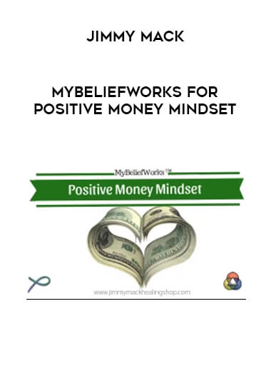 Jimmy Mack - MyBeliefworks for Positive Money Mindset digital download