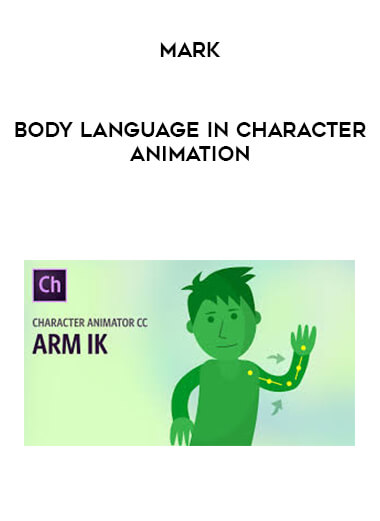 Mark - Body Language in Character Animation digital download