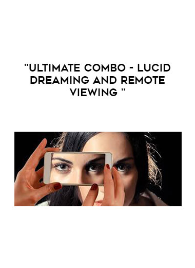 Ultimate Combo - Lucid Dreaming and Remote Viewing digital download