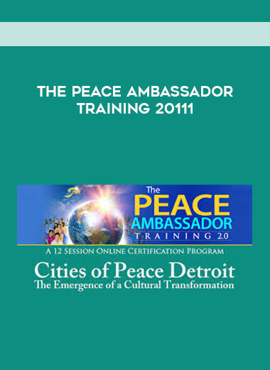 The Peace Ambassador Training 20111 digital download