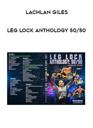 Lachlan Giles - Leg Lock Anthology 50/50 digital download