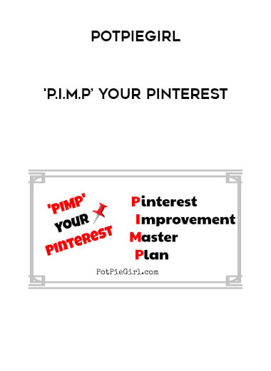 PotPieGirl - 'P.I.M.P’ Your Pinterest digital download