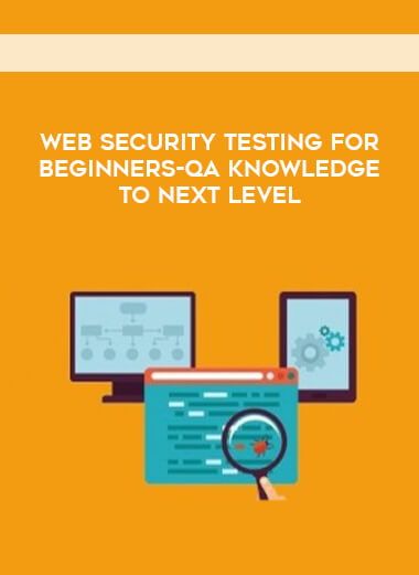 WebSecurity Testing for Beginners-QA knowledge to next level digital download