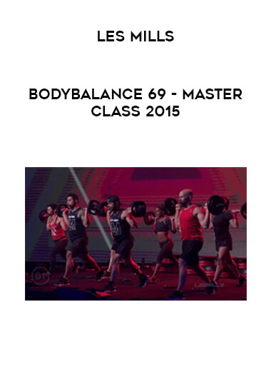 Les Mills - Bodybalance 69 - Master Class 2015 digital download