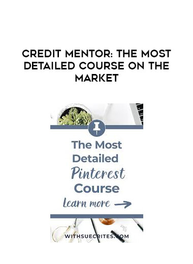 Credit Mentor: The Most DETAILED Course on the Market digital download