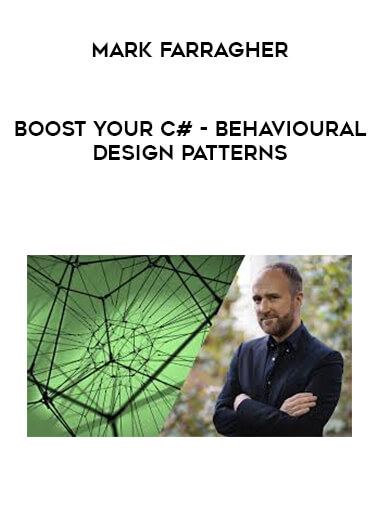 Mark Farragher - Boost Your C# - Behavioural Design Patterns digital download