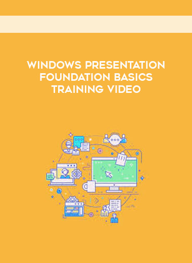 Windows Presentation Foundation Basics Training Video digital download