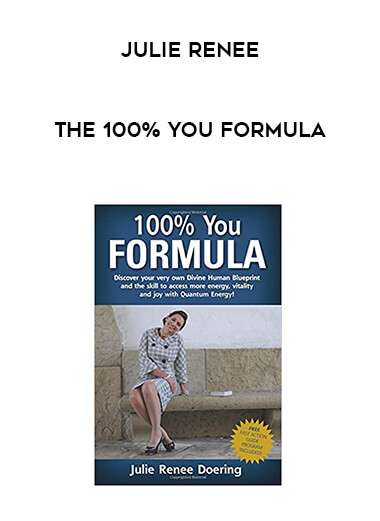 The 100% You Formula - Julie Renee digital download