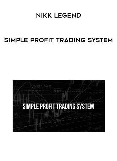 NIKK LEGEND - Simple Profit Trading System digital download