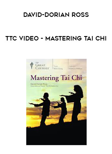 David-Dorian Ross - TTC Video - Mastering Tai Chi digital download