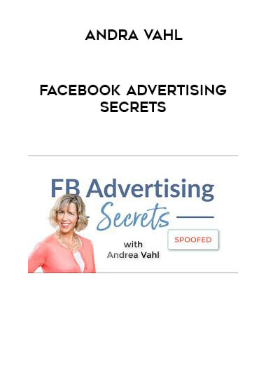 Andra Vahl - Facebook Advertising Secrets digital download