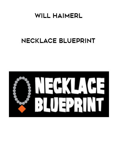 Will Haimerl - Necklace Blueprint digital download