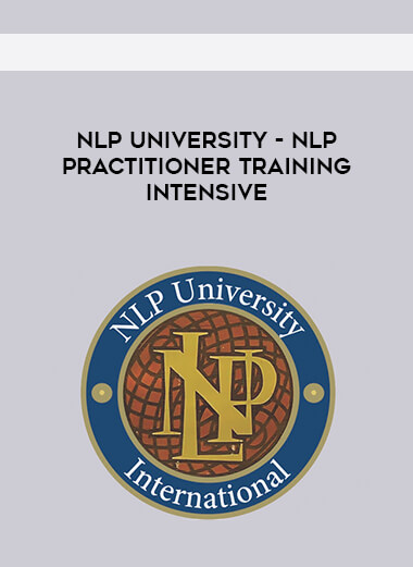 NLP University - NLP Practitioner Training Intensive digital download