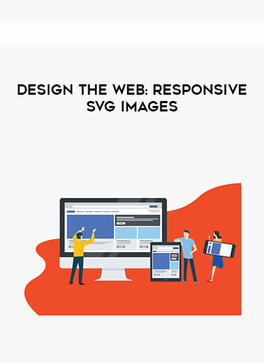 Design the Web: Responsive SVG Images digital download