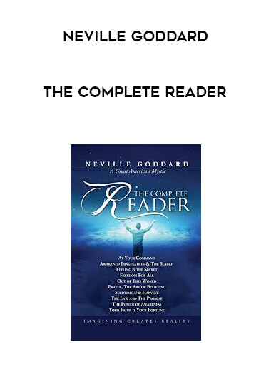 Neville Goddard - The Complete Reader digital download